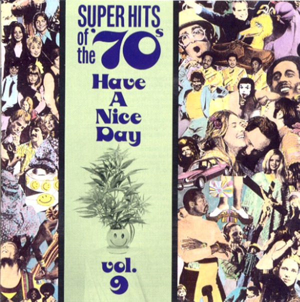 SUPER HITS OF THE 70s 「Have A Nice Day」